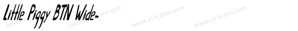 Little Piggy BTN Wide字体转换